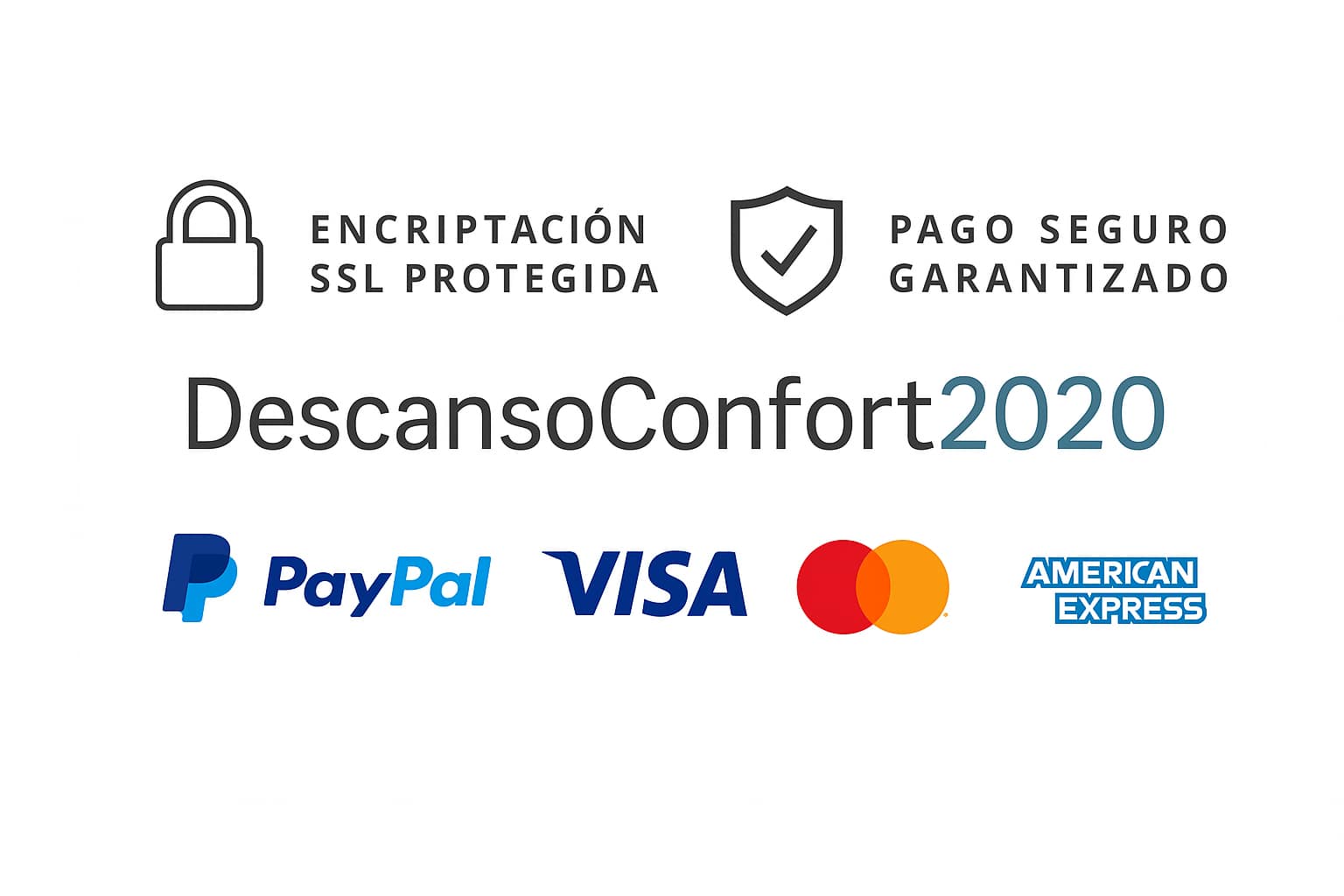 Pago seguro garantizado en DescansoConfort2020 con cifrado SSL, PayPal, Visa, Mastercard y American Express